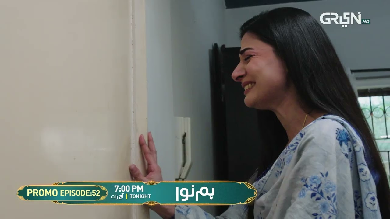 Humnava Episode 52 Promo | Tonight 7:00 PM | Only On Green TV Entertainment