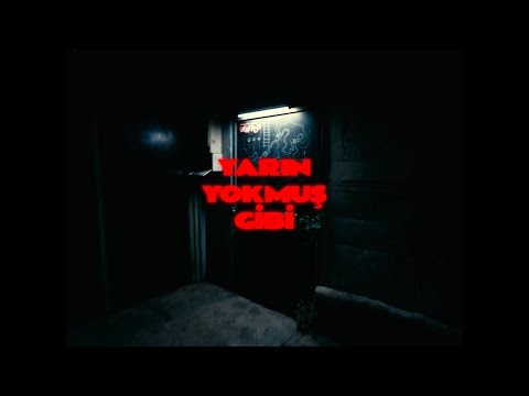 Lalalar - Yarın Yokmuş Gibi (Official Video)