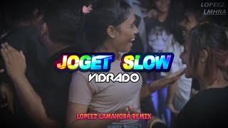Download lagu LAGU JOGET TERBARU - VIDRADO REMIX SLOW || LOPEEZ LAMAHORA 2025 mp3 Download lagu LAGU JOGET TERBARU - VIDRADO REMIX SLOW || LOPEEZ LAMAHORA 2025 mp3