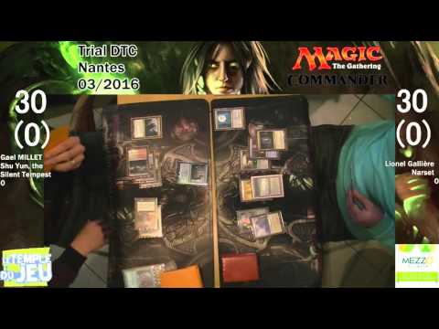 Commander EDH - 03/16 - Finale Shu Yun (MILLET) vs Narset (GALLIERE)