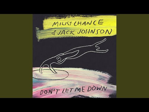Don T Let Me Down Milky Chance Traduzione Testi E Traduzioni