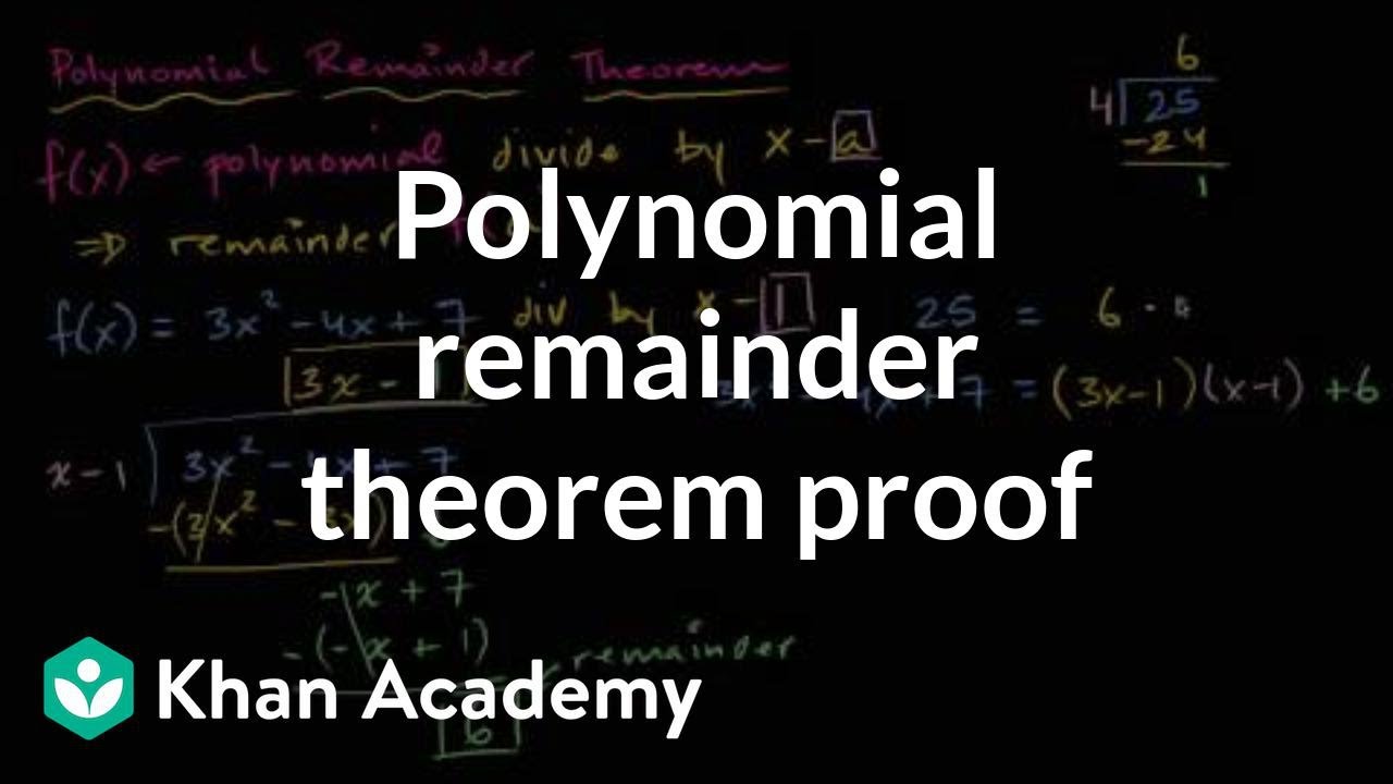 Polynomial remainder theorem proof | Polynomial and rational functions | Algebra II | Khan Academy