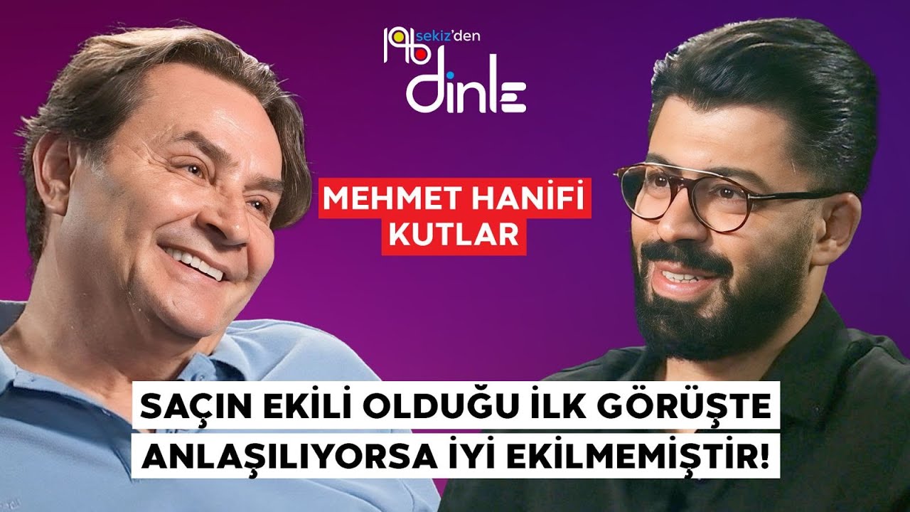 MEHMET HANİFİ KUTLAR ''SAÇ KONUSU TAMAMEN GENETİK!''