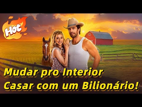 🆕 Mudar pro Interior, Casar com um Bilionário!(Dublado)【Wonderful Drama】#drama