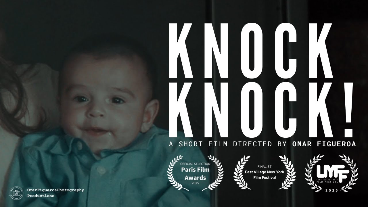 KNOCK, KNOCK! | Short film directed by Omar Figueroa