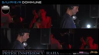 Petre Inspirescu - Live @ Super Dommune 2023