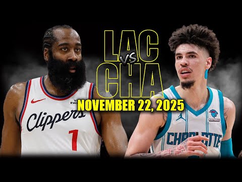 Los Angeles Clippers vs Charlotte Hornets Full Game Highlights - November 22, 2025 | NBA Season