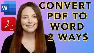 How to Convert PDF to Word – Two Ways to Convert PDFs for Free - Adobe vs Word Comparison