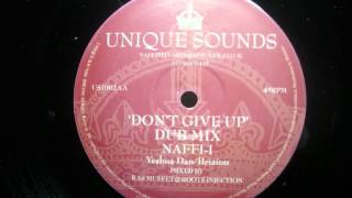 NAFFI I - DON'T GIVE UP