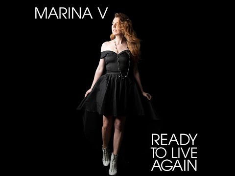 Ready To Live Again - Marina V (Official Lyric Video)