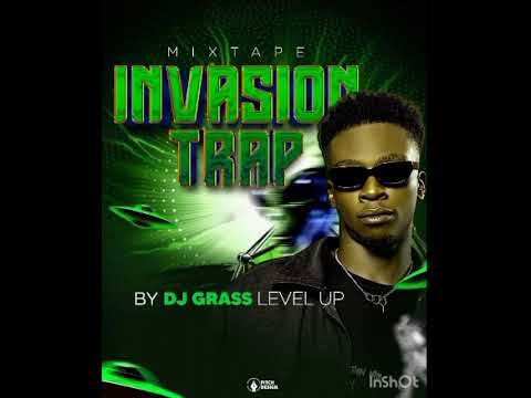 MIXTAPE INVASION TRAP 2026 BY DJ GRASS LEVEL UP #dj grass level up #music # trapkreyol# trapcountry 