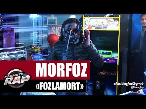 MORFOZ "Fozlamort" #PlanèteRap