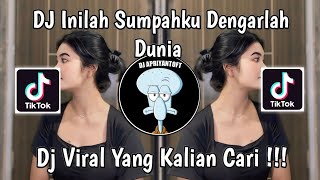 Download lagu DJ INILAH SUMPAHKU DENGARLAH DUNIA | DJ SUMPAH DAN CINTA MATIKU VIRAL TIK TOK TERBARU 2024 ! mp3 Download lagu DJ INILAH SUMPAHKU DENGARLAH DUNIA | DJ SUMPAH DAN CINTA MATIKU VIRAL TIK TOK TERBARU 2024 ! mp3