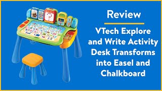 Review: VTech Explore and Write Activity Desk Transforms into Easel and Chalkboard