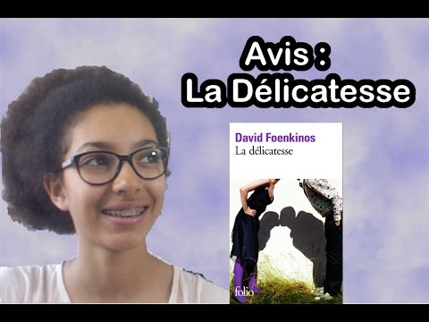 Avis - La Délicatesse