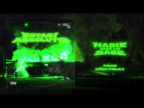 ESTASI ASSOLUTO - 06 NADIE MAS LO SABE (PROD. MICK FOLEY)