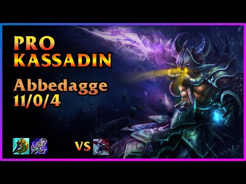 PRO Kassadin Replay (EUW) [Abbedagge/Abbedagge23] | KDA 11/0/4 MID