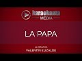 Karaokanta - Valentín Elizalde - La papa