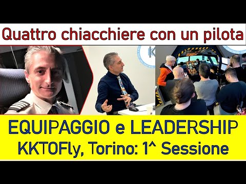 CREW and LEADERSHIP: KKTOFLY, Turin, 1st Session (Ep. 96)