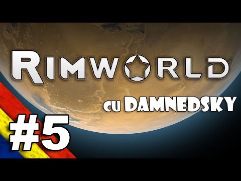 RO RimWorld Let's Play cu damnedsky S1E05