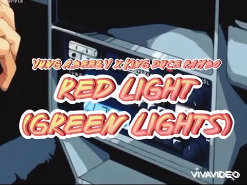 Yung A.beezy x King Duce Rambo- Red Lights(Green Lights)