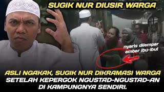 Download lagu ASLI NGAKAK, SUGIK NUR DIKRAMASI WARGA SETELAH KEPERGOK NGUSTAD-NGUSTAD-AN DI KAMPUNGNYA SENDIRI. mp3