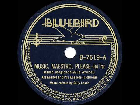 1938 HITS ARCHIVE: Music, Maestro, Please - Art Kassel (Billy Leach, vocal)