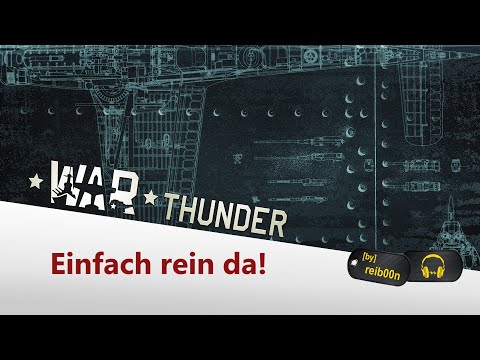 War Thunder - CLIP - Just jump in - boldness wins!