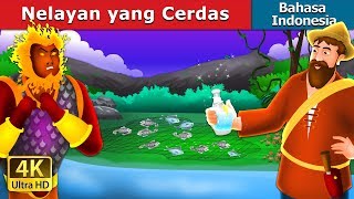 Nelayan yang Cerdas | Dongeng anak | Dongeng Bahasa Indonesia