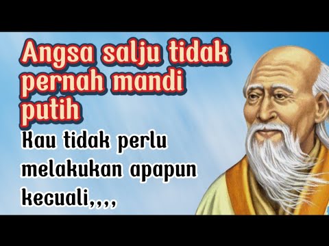 Kata kata bijak lao tzu - buddha | kebenaran kehidupan