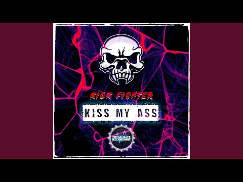 Kiss My Ass