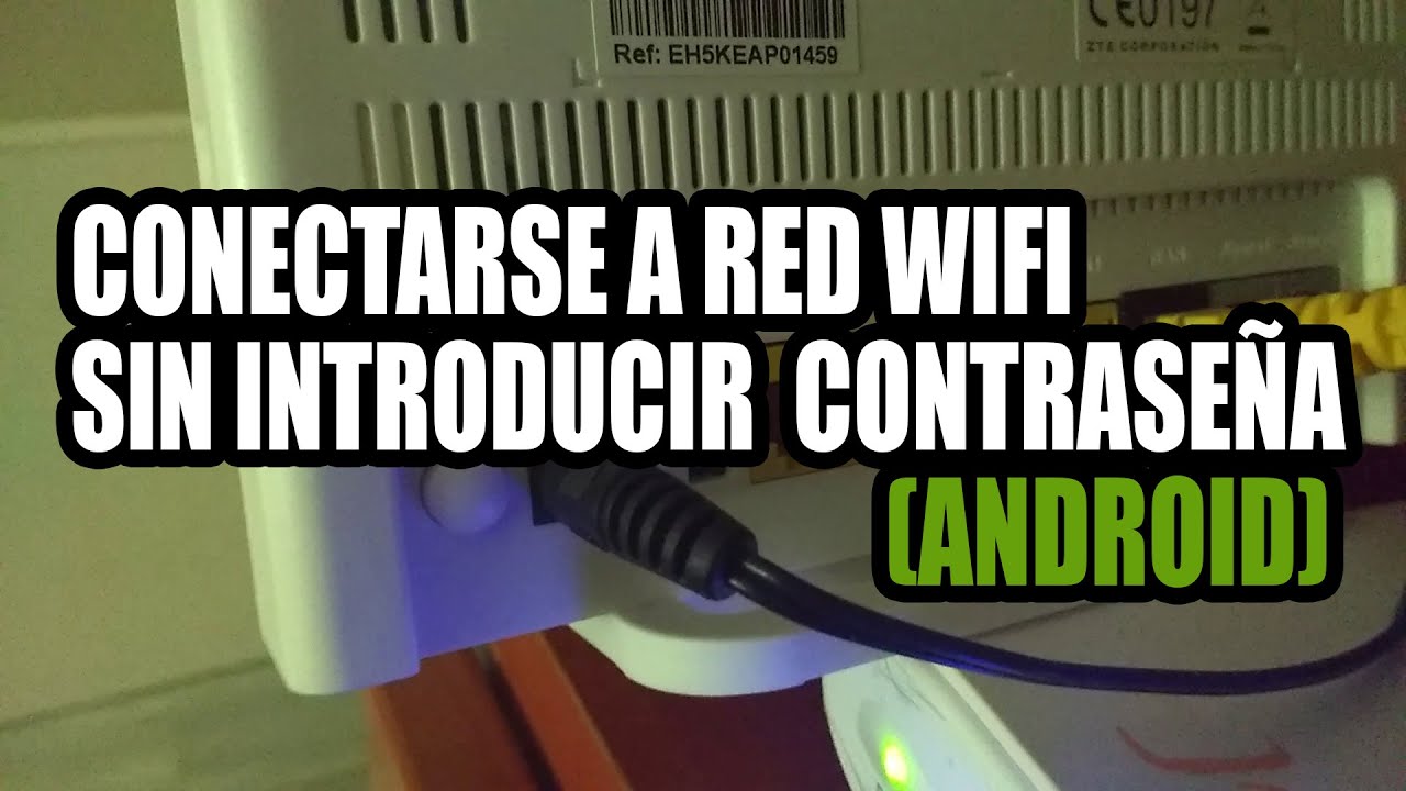 Cómo conectarse al WiFi sin introducir contraseña (Android)