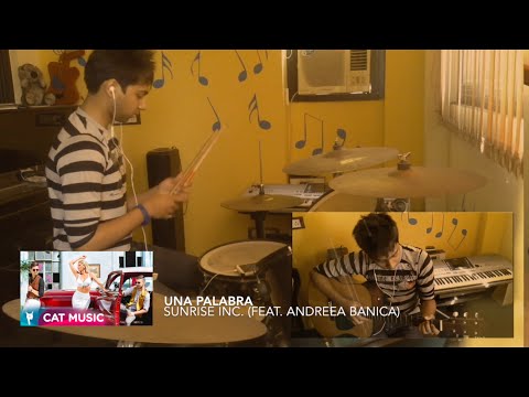 Una Palabra | Sunrise Inc. (feat. Andreea Banica) | Drum & Guitar Cover