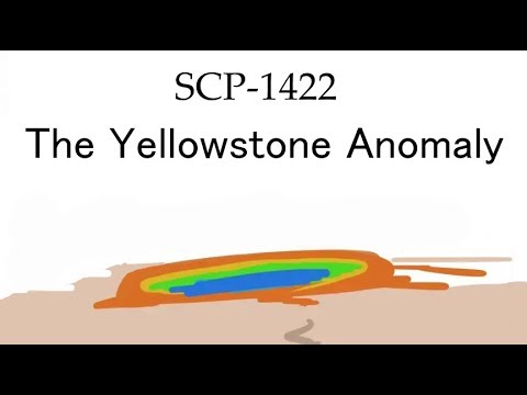 Oversimplified SCP Chapter 34 - "SCP-1422 The Yellowstone Anomaly"