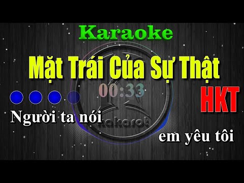 Karaoke Mặt Trái Của Sự Thật - HKT