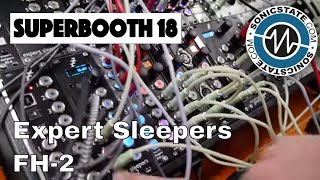 Video thumbnail for Superbooth 2018: Expert Sleepers FH-2 by sonicstate