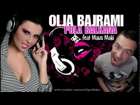 Olja Bajrami - Pola Balkana zna da sam sama
