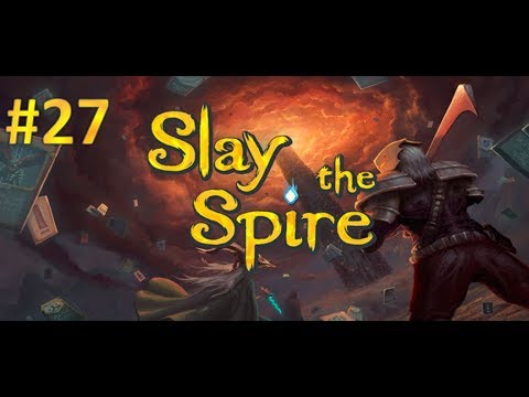 Slay the Spire - Ep. 27 [Subway]