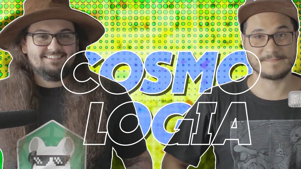 BOLETIM DA QUEDA #6 - Cosmologia!
