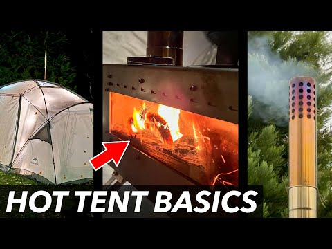 HOT TENT Camping REALITIES & What to Expect