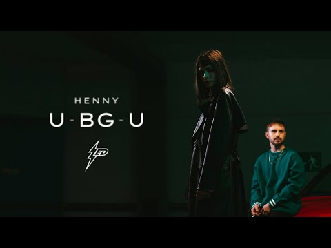 Henny - U BG-U (Official Video)