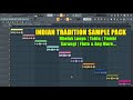 India Traditions Sound Pack Dholak Loops Tabla Tumbi Flute Sarangi And Many More