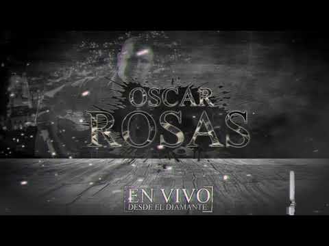 SI NO TE HUBIERAS IDO /OSCAR ROSAS