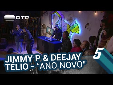 Jimmy P & Deejay Telio — "Ano Novo" | 5 Para a Meia-Noite | RTP