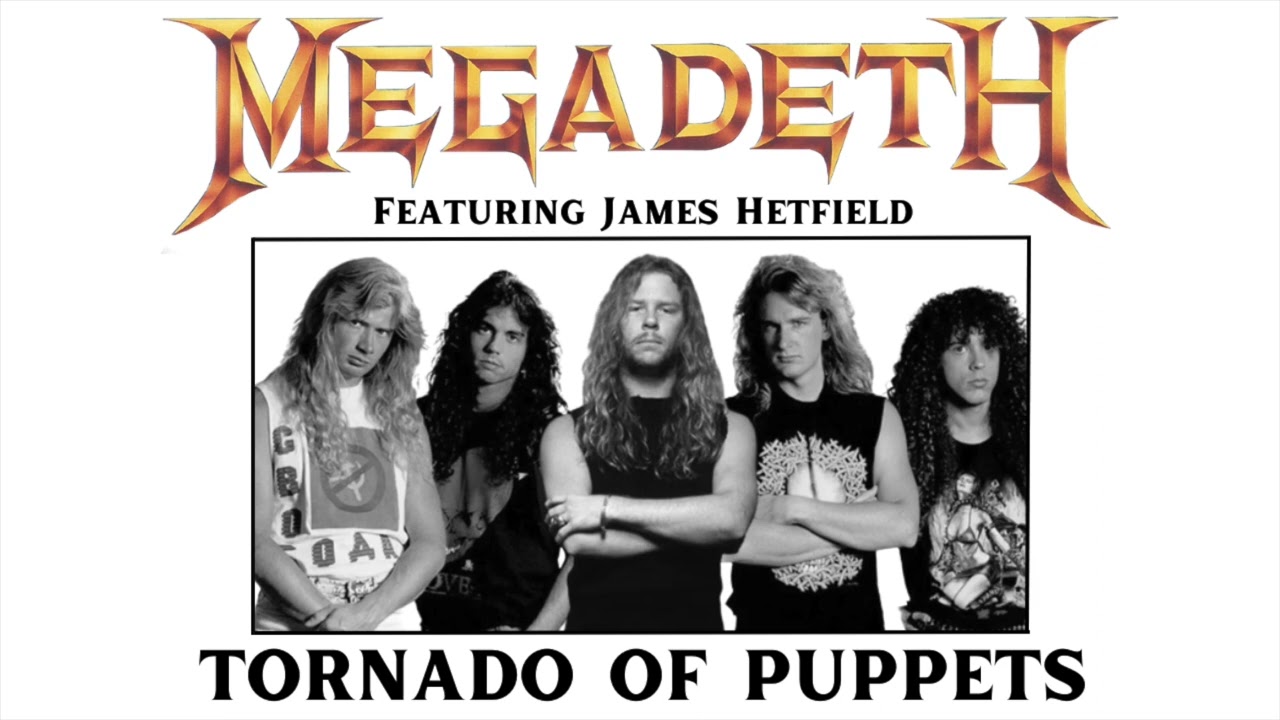 Megadeth ft. James Hetfield - Tornado Of Puppets - YouTube