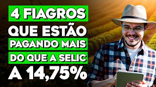 4 FIAGROS com ALTO RENDIMENTO que PAGAM MAIS que a SELIC – DESCUBRA AGORA!