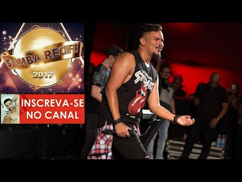 Sorriso Maroto(Samba Recife)Cantando Sucessos Antigo e Lançamento" Ao Vivo 2017