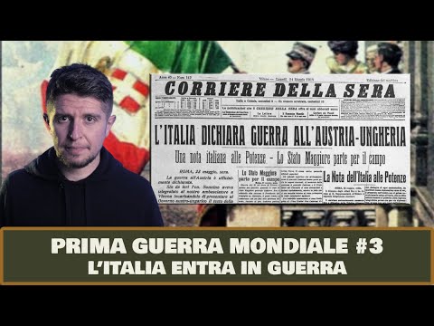 World War I Summary #3 - Italy Enters the War