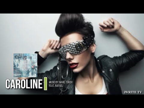 CAROLINE: Marc Torch feat. Rafael IWRITE TV #Caroline #1980s #PopMusic #AlternativeRock