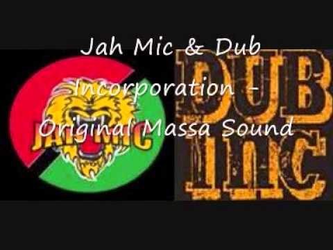 Jah Mic & Dub Incorporation - Original Massa Sound